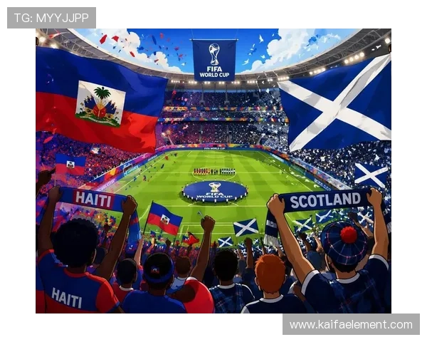 世界杯海地对苏格兰比赛因停赛引发的争议事件及官方最新声明全解析